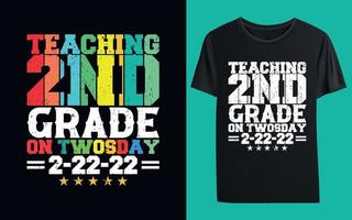 Teaching 2nd Grade On Twosday 2-22-22 22nd February 2022 Shirt vector