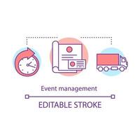 Event management concept icon. Organization idea thin line illustration. Scheduling and logistics. Event agency. Meeting preparation. Vector isolated outline drawing. Editable stroke