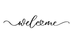 Welcome - calligraphic inscription with smooth lines. vector