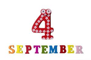 September 4, on a white background, the letters and numbers. photo