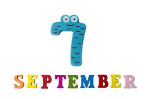 September 7, on a white background, the letters and numbers. photo