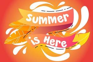 Summer is here text with plant and leaves Background vector for invitation, poster event.