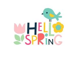 Cute lettering hello spring in a trendy style. Vector welcome text