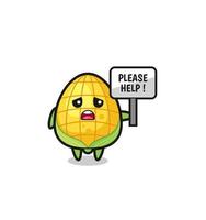 cute corn hold the please help banner vector