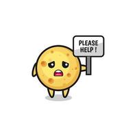 cute round cheese hold the please help banner vector