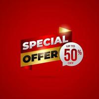 Special offer sale banner vector besign, discount label and sticker for media promotion product