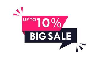 Big sale up to 10 percent off all sale styles in stores and online, Special offer sale 10 percent  number tag voucher vector illustration.