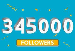 Illustration 3d numbers for social media 345k likes thanks, celebrating subscribers fans. Banner with 345000 followers vector