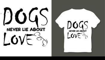 el perro nunca miente sobre el diseño de la camiseta del perro y el amor del amor vector