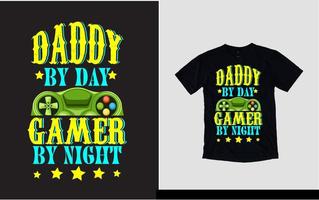 Daddy by day gamer by night gaming t-shirt design vector