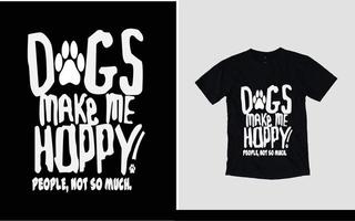 perro me hace feliz diseño de camiseta de perro y pug vector