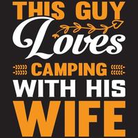 this guy loves camping with his wife vector