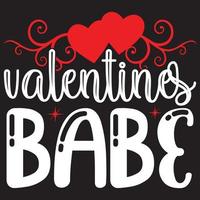 valentines babe t shirt design vector