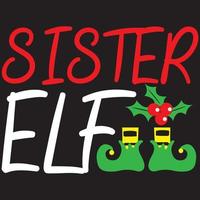 sister elf t shirt design vector