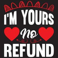 i'm your no refund vector