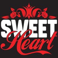 sweet heart t shirt design vector