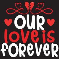 our love is forever vector