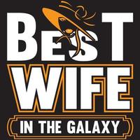 best wife in the galaxy vector