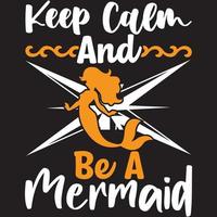 keep calm and be a mermaid vector