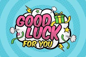 Good luck comic pop art style vector