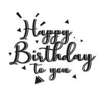 Happy Birthday lettering text banner, black color. Vector illustration