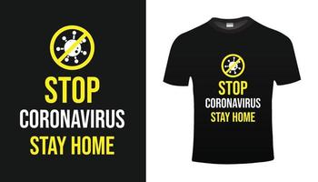 detener el coronavirus quedarse en casa camiseta vector
