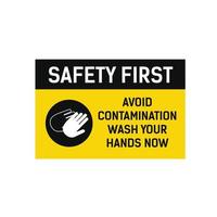 Safety First Avoid Contamination Wash Your Hands Now vector