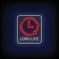 Long Life Neon Signs Style Text Vector