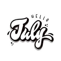 creative hand lettering textured quote 'Hello July' on white background. Perfect for prints, banners, posters, stickers, cards, logo, badge, etc. EPS 10 vector