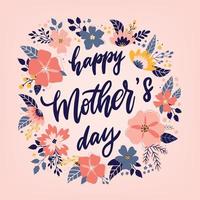 cute hand lettering quote 'Happy Mother's day' decorated with floral wreath. Good for posters, greeting cards, prints, invitations, banners, etc. EPS 10 vector