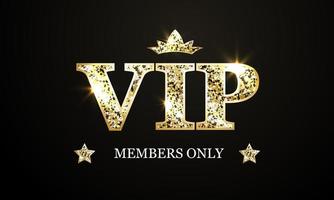 Golden glittering crown and vip text with stars on black background. Very important person. Members only. Luxury vector design