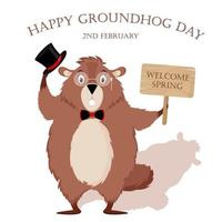 Happy Groundhog Day. Happy groundhog with a shadow in a top hat, bow tie, with a sign for the text in his hands, isolated on a white background. Vector illustration.