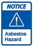 Notice Asbestos Hazard Symbol Sign On White Background vector