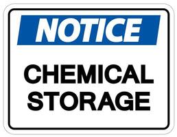 Notice Chemical Storage Sign On White Background vector