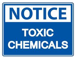 Notice Toxic Chemicals Symbol Sign On White Background vector