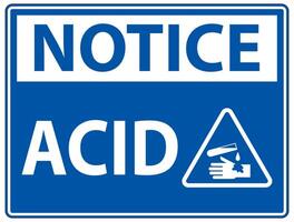 Label Acid Notice Sign On White Background vector