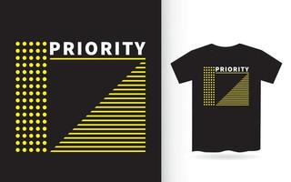 Priority lettering design for t shirt vector