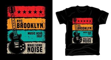 Make some noise typography with electric guitar vintage for t-shirt design vector