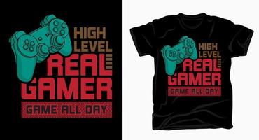 Real gamer game all day typography with joystick t shirt vector