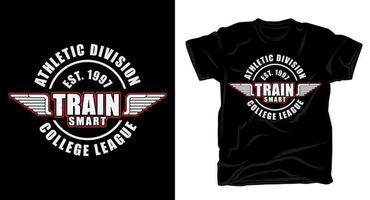 Train smart typography t-shirt design vector