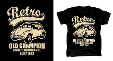 tipografía retro de campeón antiguo con camiseta de coche clásico vector