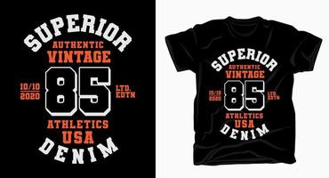 Superior eighty five typography for t-shirt design vector