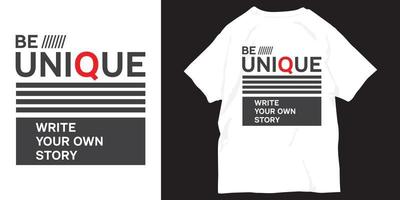 Be unique slogan for t shirt print vector