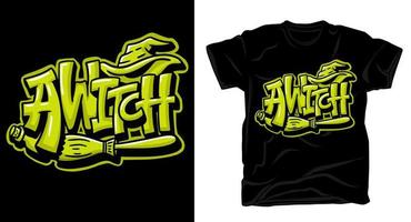 A witch graffiti lettering art t-shirt design vector