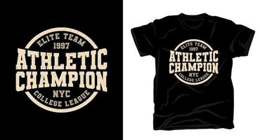 diseño de camiseta de tipografía de campeón atlético vector