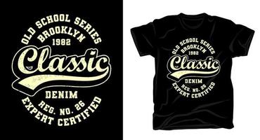 Classic denim typography t-shirt design vector