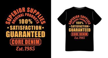 Satisfaction guaranteed typography t-shirt design vector