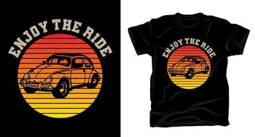 Enjoy the ride typography vintage with classic car t-shirt design vector