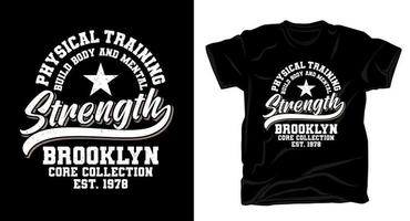 Strength typography for t-shirt design vector