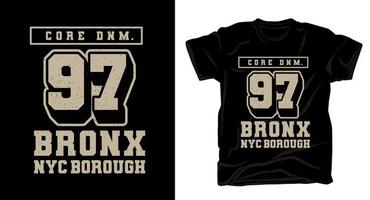 Ninety seven bronx varsity typography design for t-shirt vector